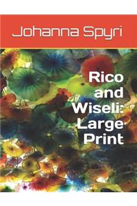 Rico and Wiseli
