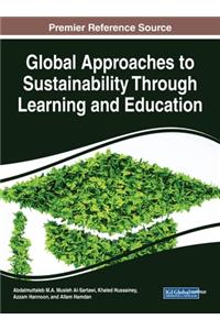 Global Approaches to Sustainability Through Learning and Education