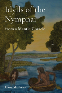 Idylls of the Nymphai