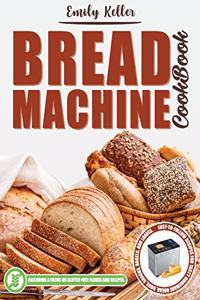 Bread Machine Cookbook