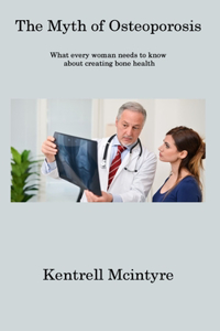 Myth of Osteoporosis