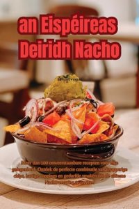 an Eispéireas Deiridh Nacho