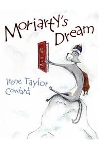Moriarty's Dream