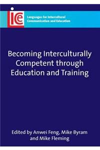 Becoming Interculturally Competent through Education and Training