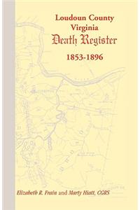 Loudoun County, Virginia Death Register 1853-1896