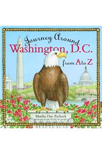 Journey Around Washington D.C. from A to Z