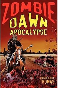 Zombie Dawn Apocalypse