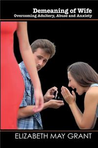 Demeaning of Wife