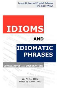 Idioms and Idiomatic Phrases