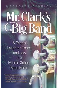 Mr. Clark's Big Band