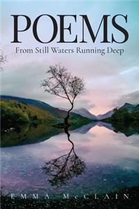 Poems from Still Waters Running Deep
