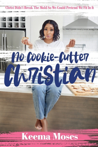 No Cookie-Cutter Christian