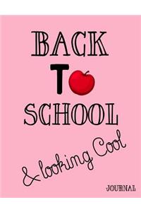 Back To School & Looking Cool Journal