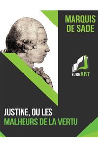 Justine, ou les Malheurs de la Vertu