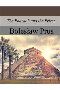 Pharaoh and the Priest