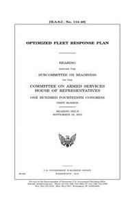 Optimized Fleet Response Plan