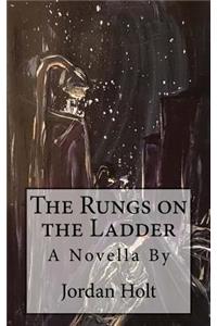 The Rungs on the Ladder