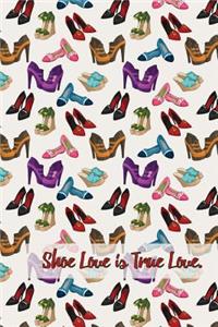 Shoe Love is True Love