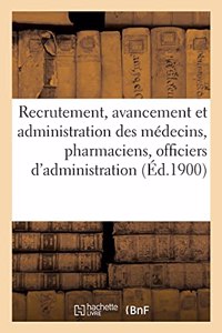 Réserve Et Armée Territoriale. Service de Santé Militaire. Recrutement, Avancement