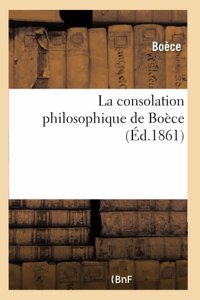 La Consolation Philosophique de Boèce