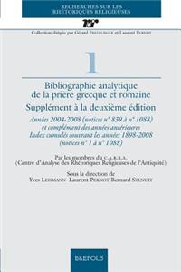 Bibliographie Analytique de la Priere Grecque Et Romaine