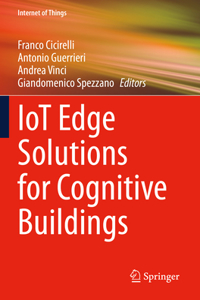 Iot Edge Solutions for Cognitive Buildings