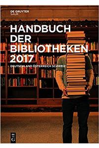 Handbuch Der Bibliotheken 2017