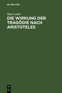 Wirkung der Tragödie nach Aristoteles