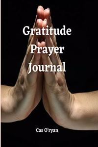 Gratitude Prayer Journal