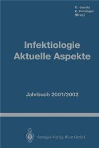 Infektiologie Aktuelle Aspekte