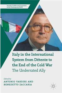 Italy in the International System from Détente to the End of the Cold War