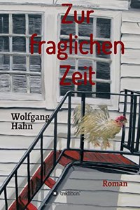 Zur fraglichen Zeit