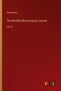 The Monthly Microscopical Journal