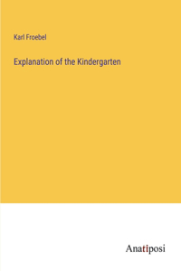 Explanation of the Kindergarten