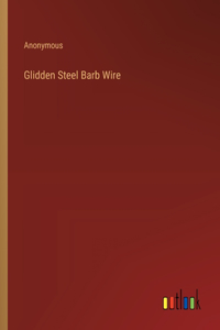 Glidden Steel Barb Wire