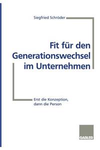 Fit Für Den Generationswechsel Im Unternehmen