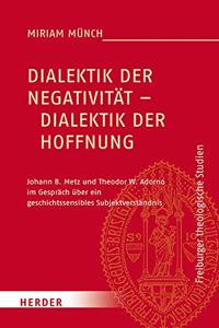 Dialektik Der Negativitat - Dialektik Der Hoffnung