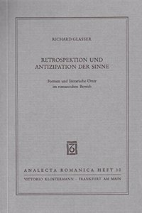 Retrospektion Und Antizipation Der Sinne