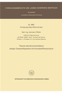 Theorie des Bruchverhaltens zelliger Zweistoffsysteme mit Kunststoffhartschaum