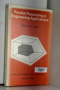 Parallel Processing in Engineering Applications