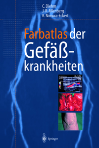 Farbatlas Der Gefaakrankheiten