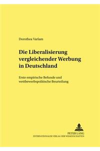 Die Liberalisierung Vergleichender Werbung in Deutschland