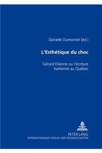 L'Esthetique Du Choc
