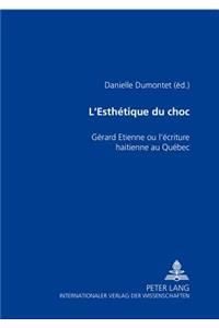 L'Esthétique Du Choc