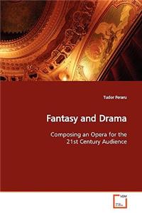 Fantasy and Drama
