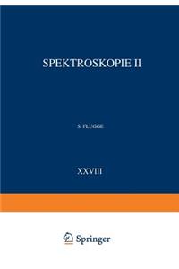 Spektroskopie II / Spectroscopy II