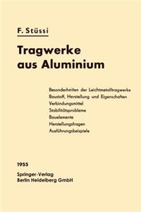 Tragwerke Aus Aluminium