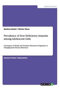 Prevalence of Iron Deficiency Anaemia among Adolescent Girls