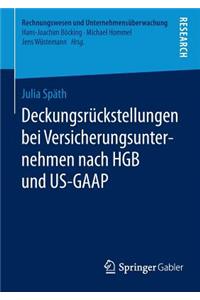 Deckungsrückstellungen Bei Versicherungsunternehmen Nach Hgb Und Us-GAAP