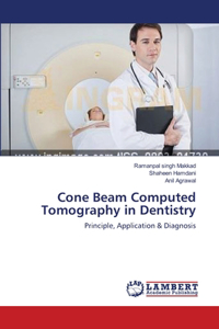 Cone Beam Computed Tomography in Dentistry